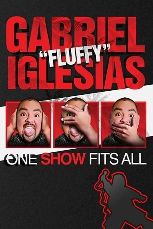 Gabriel "Fluffy" Iglesias: One Show Fits All film posteri