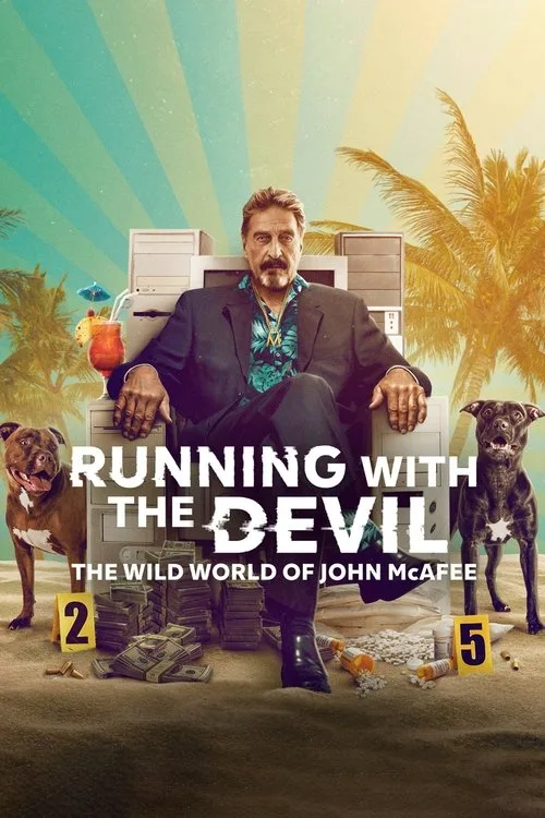 Running with the Devil: The Wild World of John McAfee film posteri