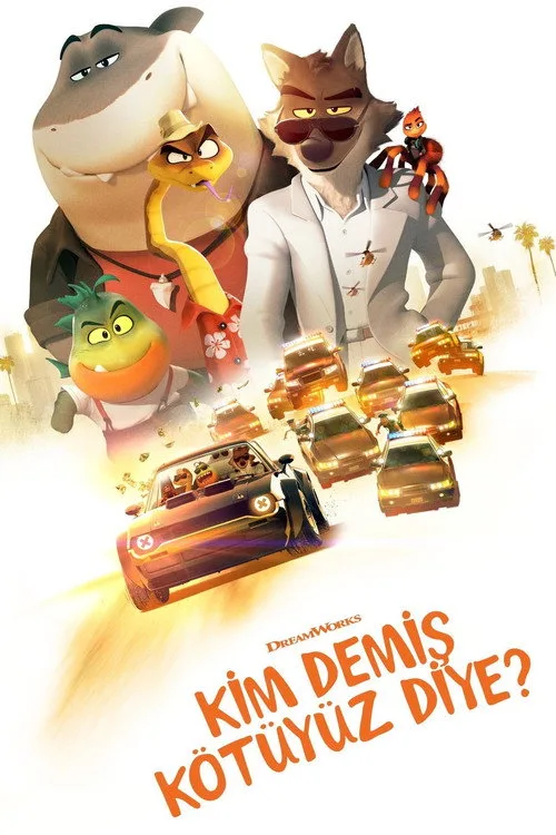 Kim Demiş Kötüyüz Diye? film posteri