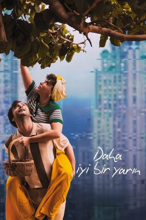 Daha İyi Bir Yarın film posteri
