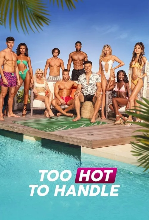 Too Hot to Handle dizi posteri
