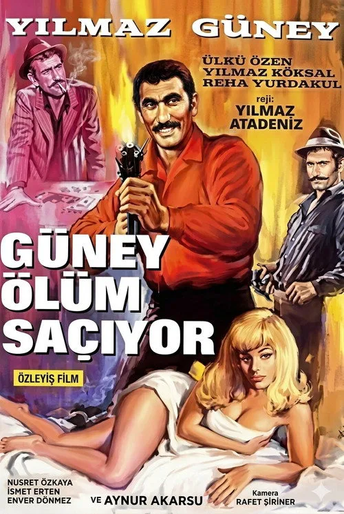 Güney Ölüm Saçıyor film posteri