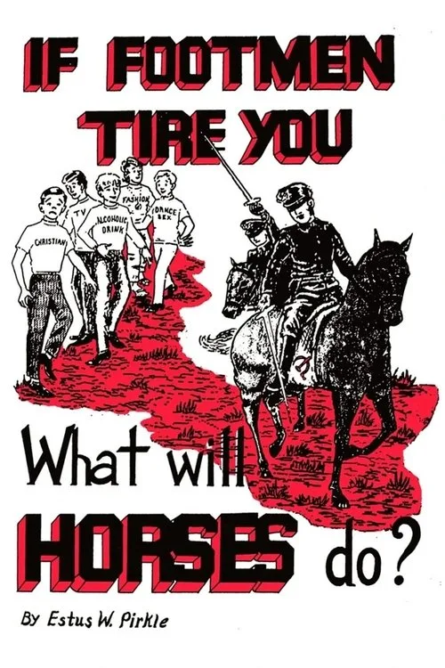 If Footmen Tire You, What Will Horses Do? film posteri