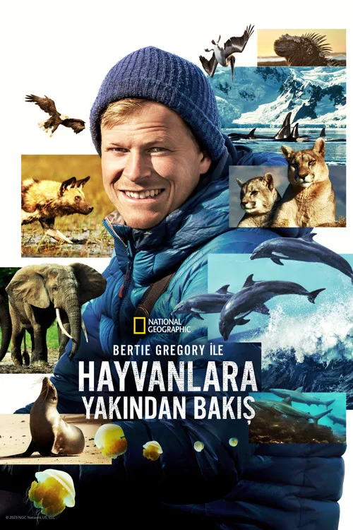 Bertie Gregory ile Hayvanlara Yakından Bakış dizi posteri