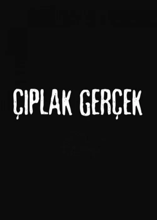 Çıplak Gerçek dizi posteri