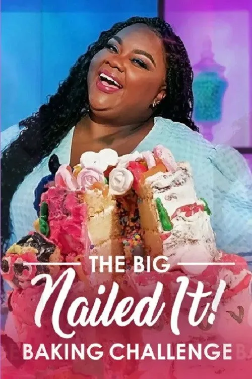 The Big Nailed It Baking Challenge dizi posteri