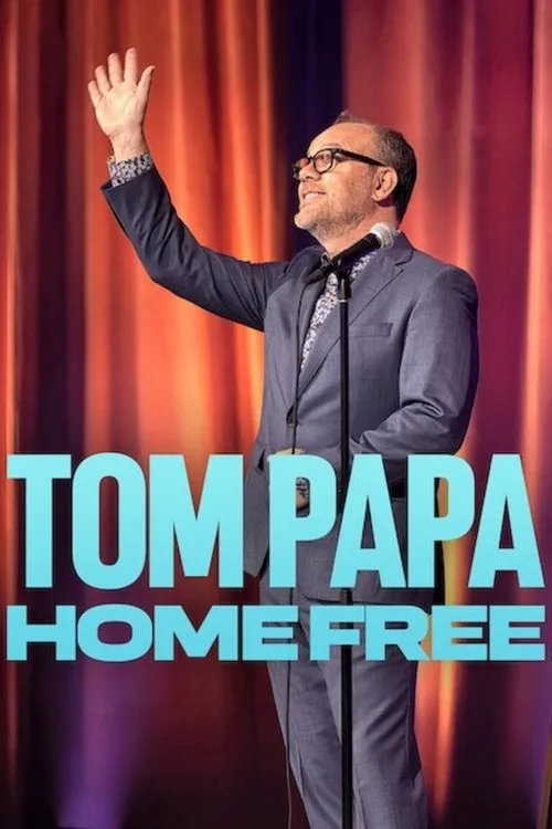 Tom Papa: Home Free film posteri