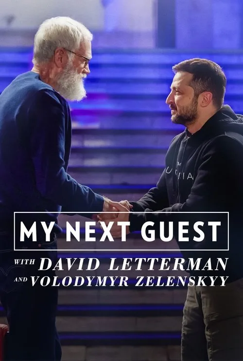 My Next Guest with David Letterman and Volodymyr Zelenskyy film posteri