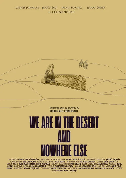 Çöldeyiz ve Başka Bir Yerde Değiliz film posteri