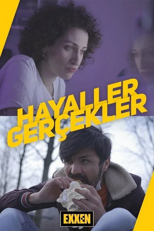 Hayaller / Gerçekler dizi posteri