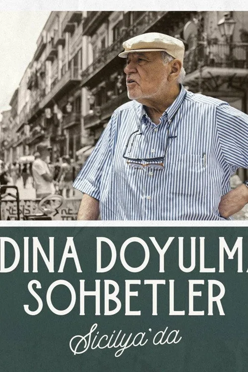 Tadına Doyulmaz Sohbetler Sicilya'da dizi posteri