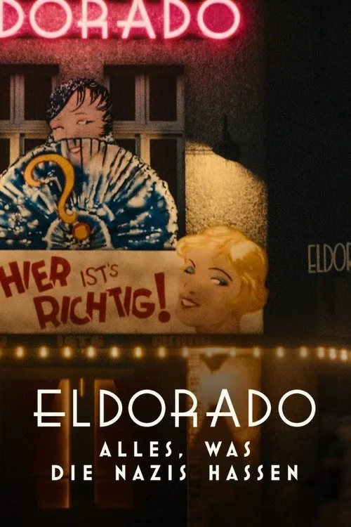 Eldorado: Everything the Nazis Hate film posteri