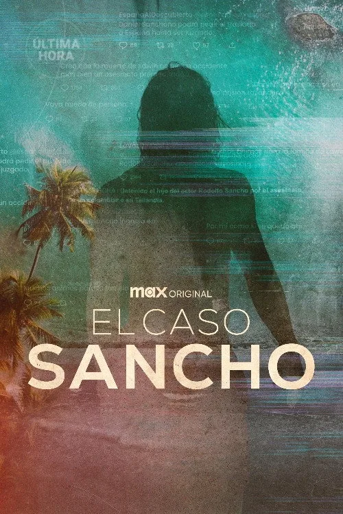 El caso Sancho dizi posteri