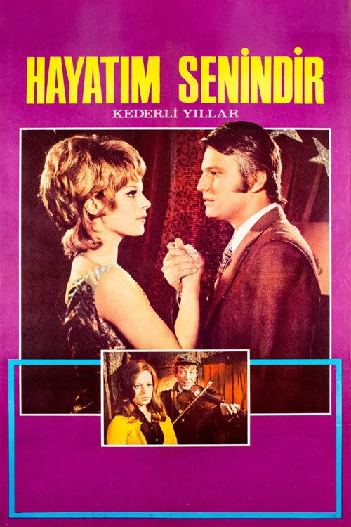 Hayatım Senindir film posteri