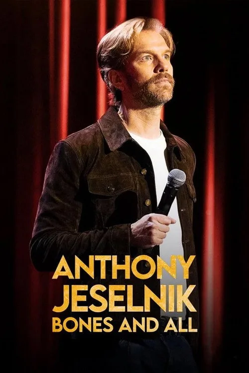 Anthony Jeselnik: Bones and All film posteri