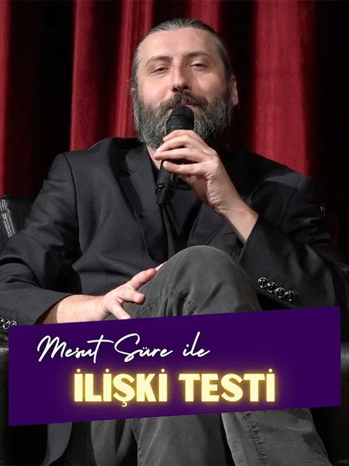 Mesut Süre ile İlişki Testi dizi posteri