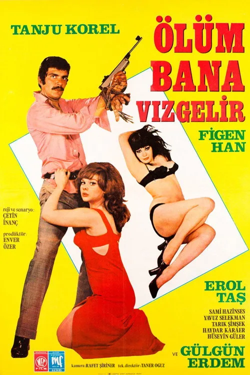 Ölüm Bana Vız Gelir film posteri
