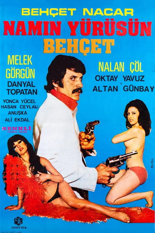 Namın Yürüsün Behçet film posteri