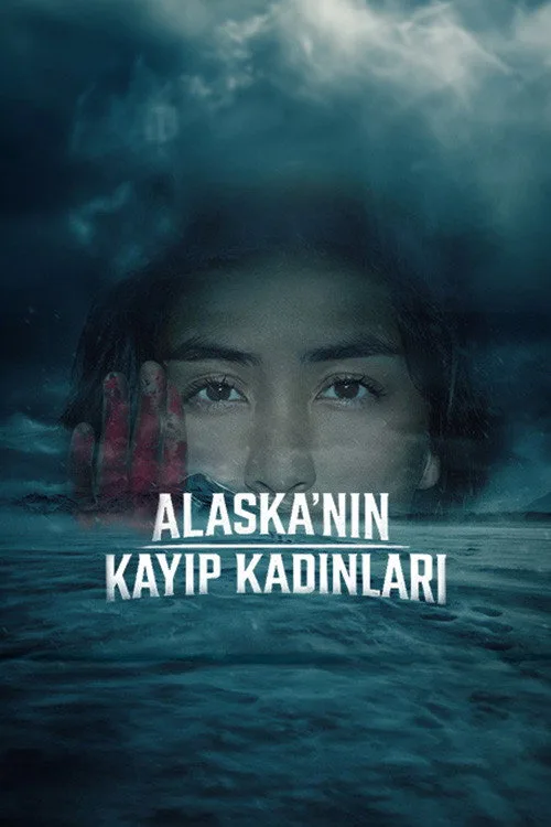 Alaska’nın Kayıp Kadınları dizi posteri