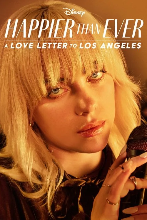 Happier Than Ever: A Love Letter to Los Angeles film posteri