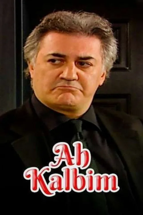 Ah Kalbim dizi posteri
