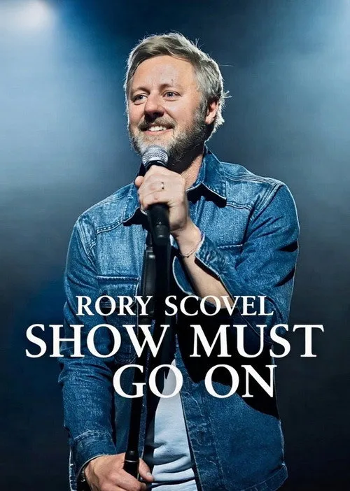 Rory Scovel: Show Must Go On film posteri