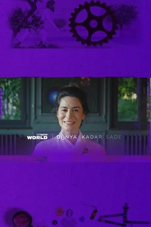 Dünya Kadar Sade dizi posteri
