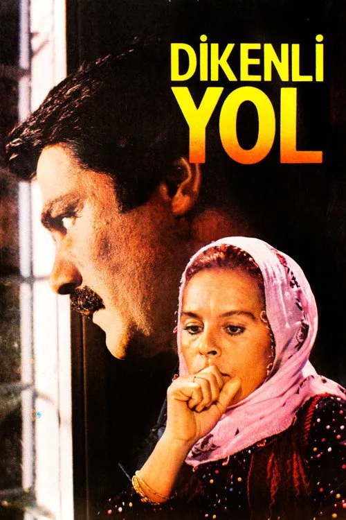 Dikenli Yol film posteri
