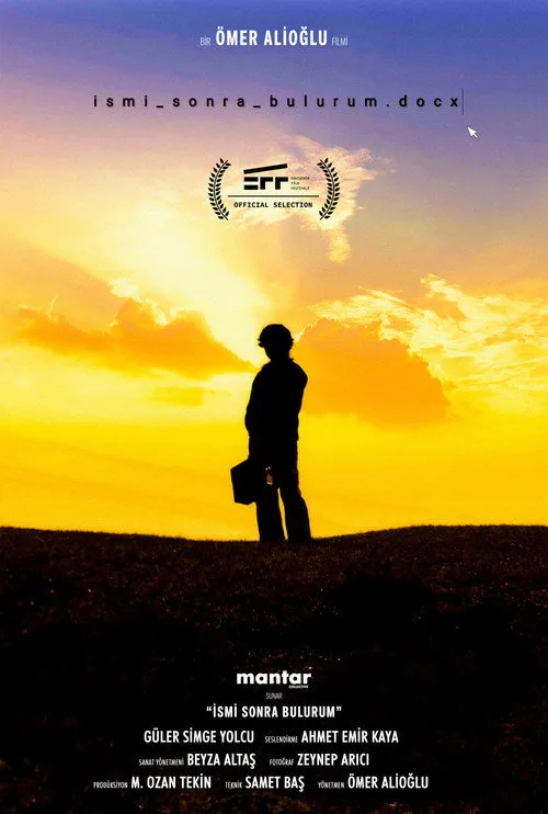 İsmi Sonra Bulurum film posteri
