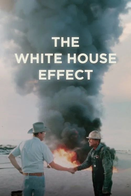 The White House Effect film posteri