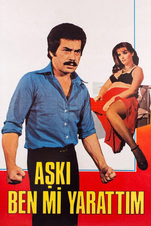 Aşkı Ben Mi Yarattım film posteri