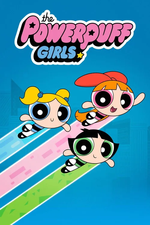 The Powerpuff Girls dizi posteri