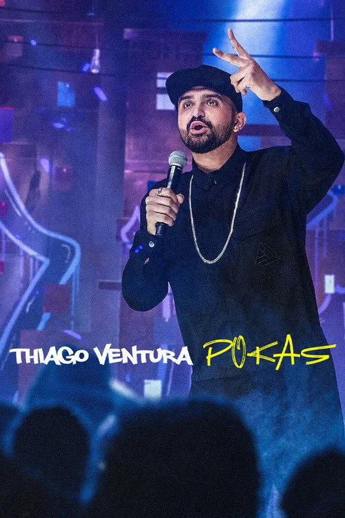 Thiago Ventura: POKAS film posteri