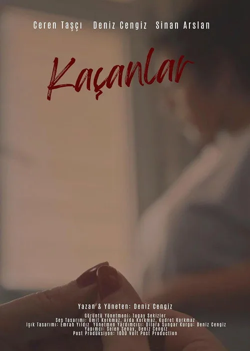 Kaçanlar film posteri