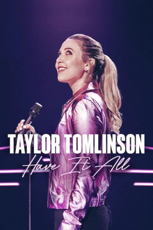 Taylor Tomlinson: Have It All film posteri