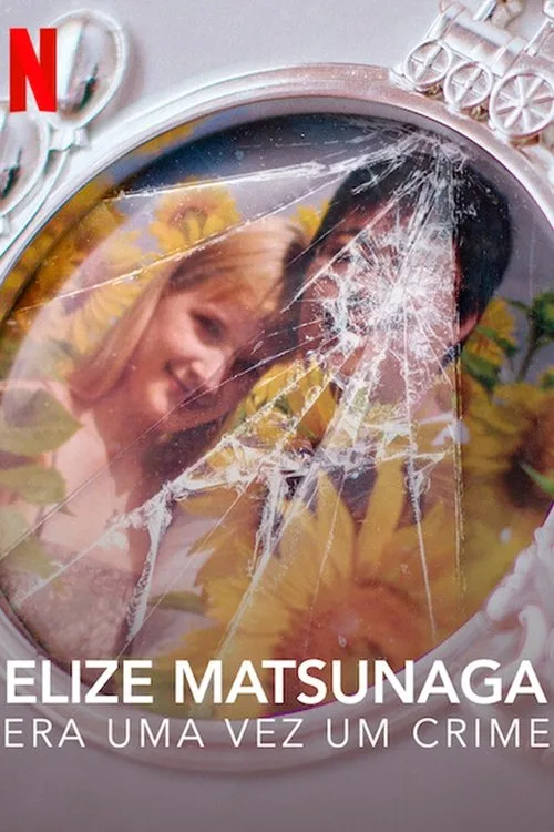 Elize Matsunaga: Era uma Vez um Crime dizi posteri
