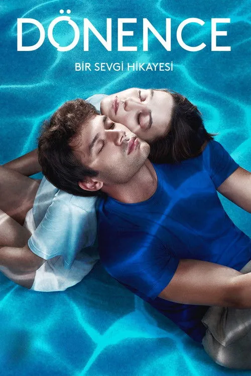 Dönence dizi posteri