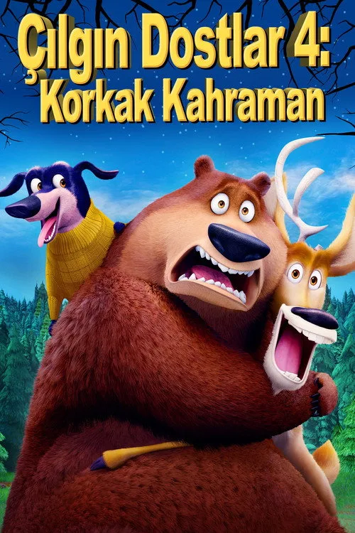 Çılgın Dostlar 4: Korkak Kahraman film posteri