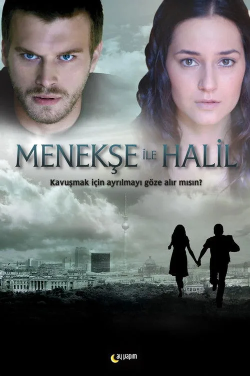 Menekşe ile Halil dizi posteri