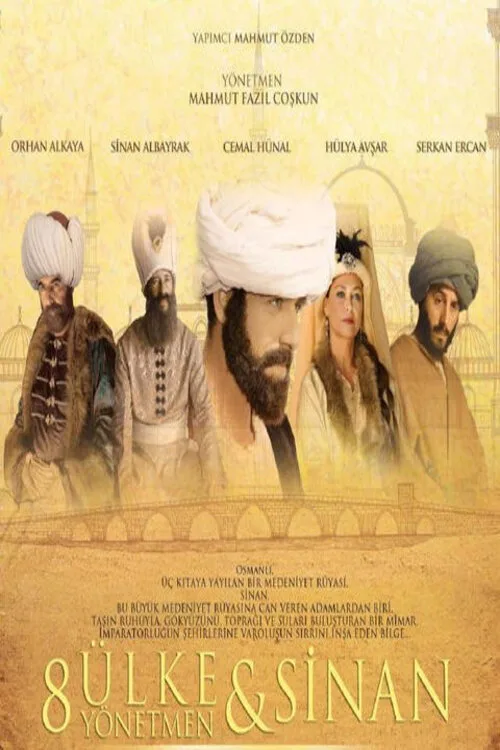 8 Ülke 8 Yönetmen & Sinan dizi posteri