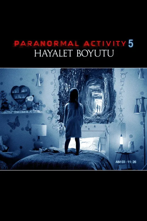 Paranormal Activity 5: Hayalet Boyutu film posteri