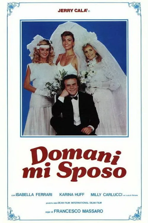Domani mi sposo film posteri