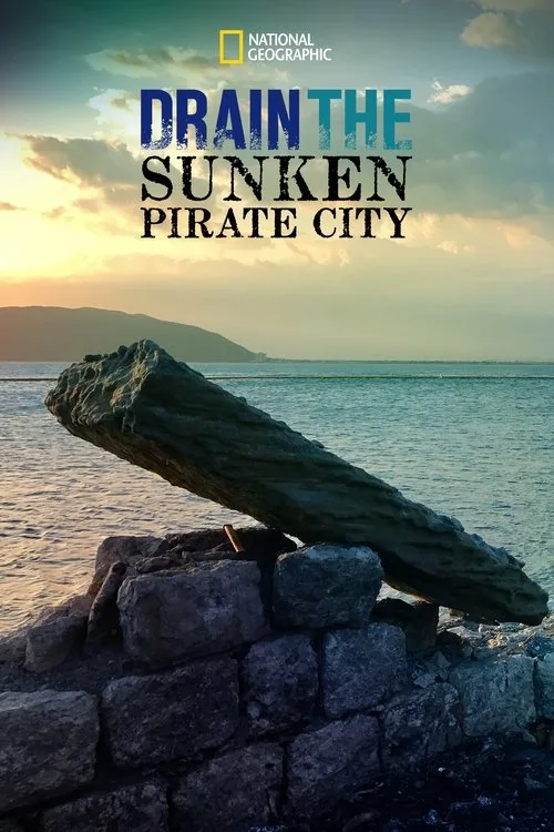 Sular Çekilince: Batık Korsan Şehri film posteri