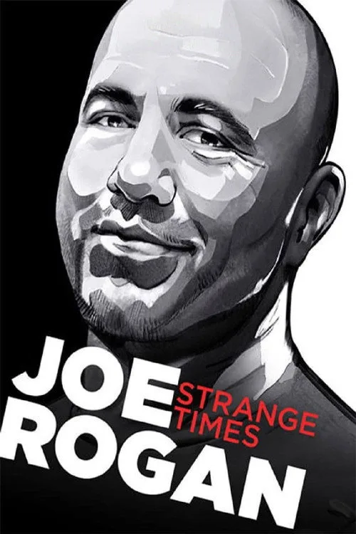 Joe Rogan: Strange Times film posteri