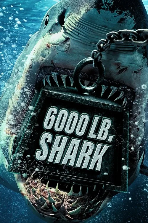 6000 Librelik Köpekbalığı film posteri