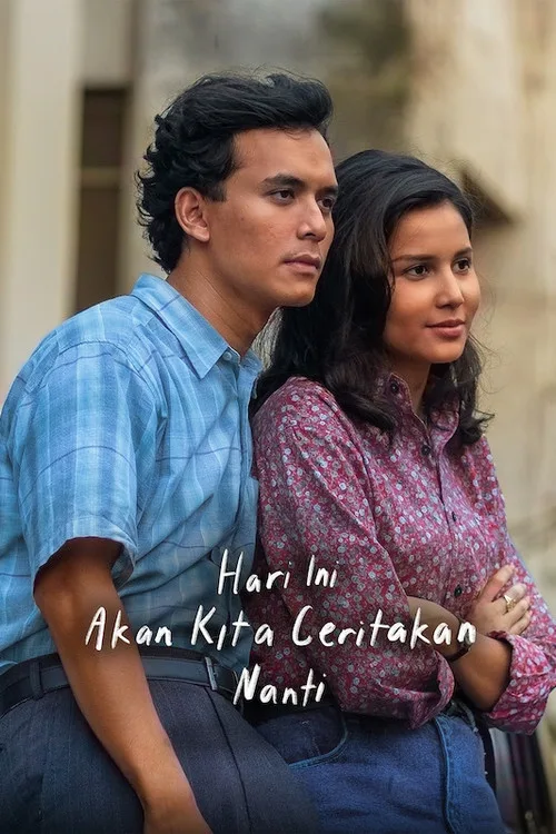Hari Ini Akan Kita Ceritakan Nanti film posteri