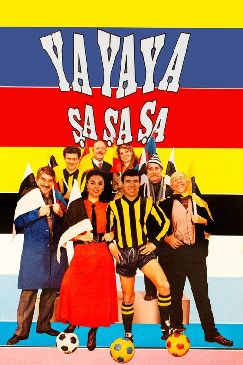 Ya Ya Ya Şa Şa Şa film posteri