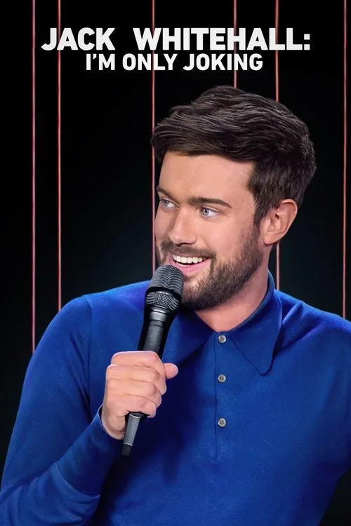 Jack Whitehall: I'm Only Joking film posteri