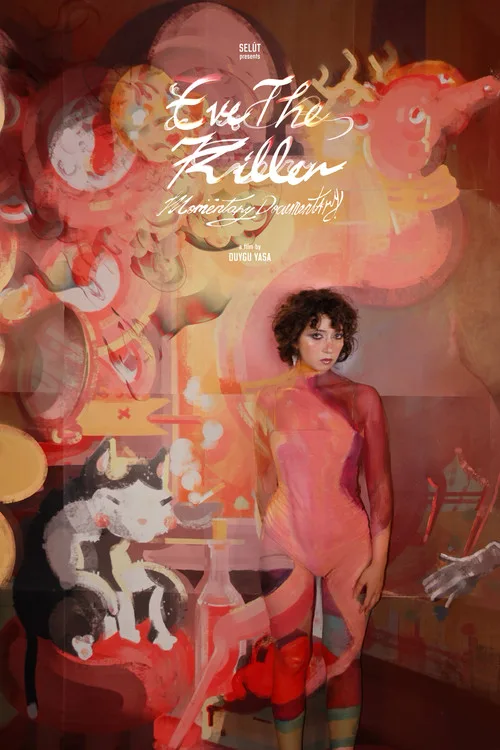 Eve the Killer Momentary Documentary film posteri
