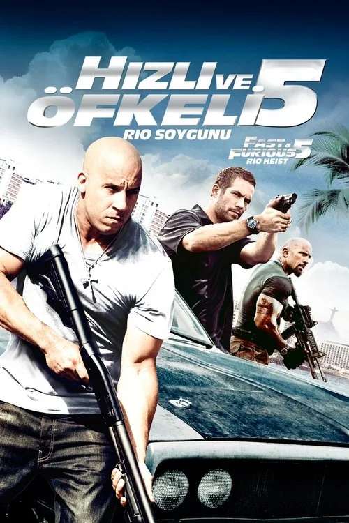 Hızlı ve Öfkeli 5: Rio Soygunu film posteri